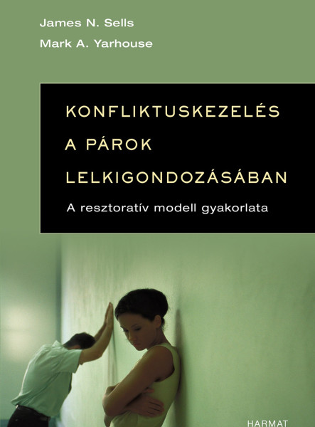 KONFLIKTUSKEZELÉS A PÁROK LELKIGONDOZÁSÁBAN