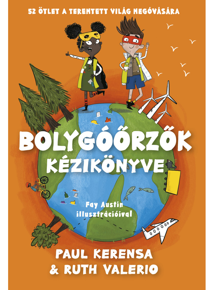 BOLYGÓŐRZŐK KÉZIKÖNYVE BOLYGÓŐRZŐK KÉZIKÖNYVE
