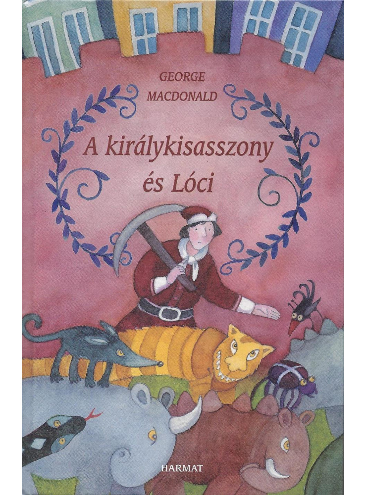 A KIRÁLYKISASSZONY ÉS LÓCI A KIRÁLYKISASSZONY ÉS LÓCI