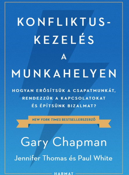 KONFLIKTUSKEZELÉS A MUNKAHELYEN