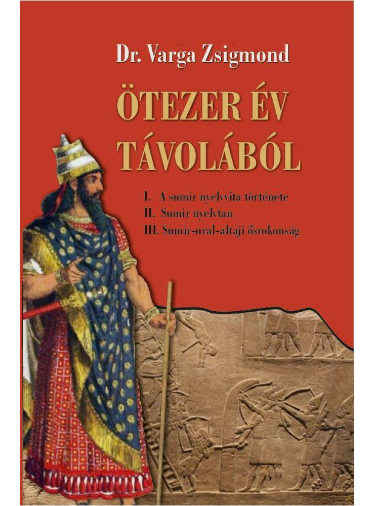 ÖTEZER ÉV TÁVOLÁBÓL ÖTEZER ÉV TÁVOLÁBÓL