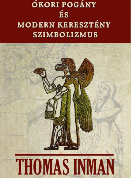 ÓKORI POGÁNY ÉS MODERN KERESZTÉNY SZIMBOLIZMUS