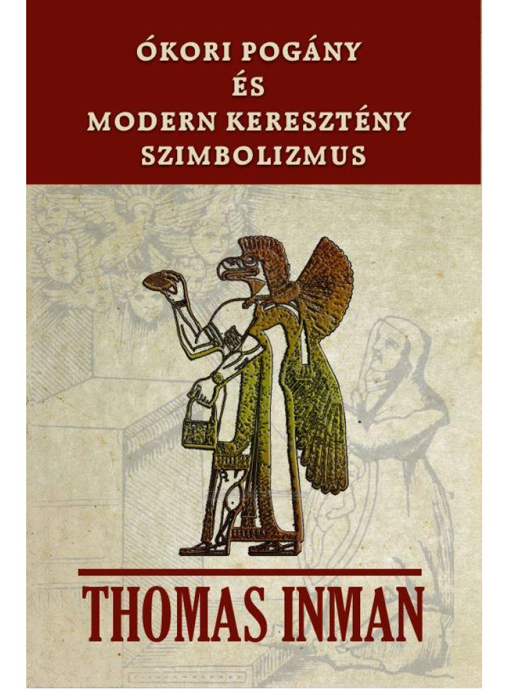 ÓKORI POGÁNY ÉS MODERN KERESZTÉNY SZIMBOLIZMUS ÓKORI POGÁNY ÉS MODERN KERESZTÉNY SZIMBOLIZMUS