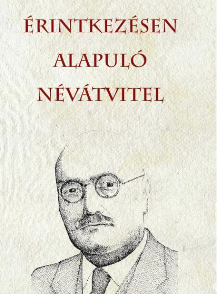 ÉRINTKEZÉSEN ALAPULÓ NÉVÁTVITEL