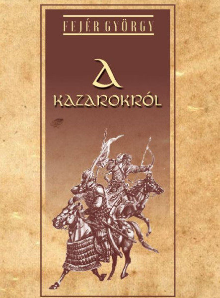 A KAZAROKRÓL