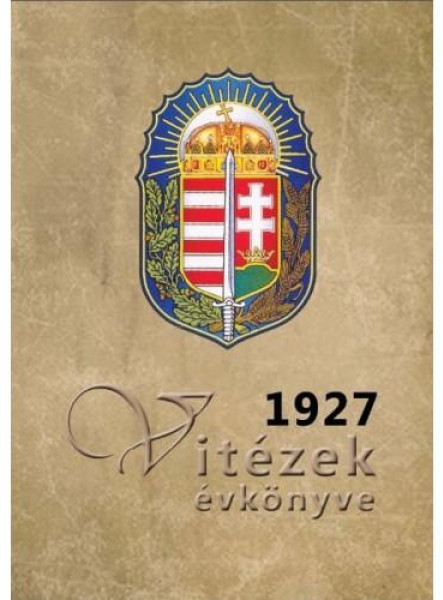 VITÉZEK ÉVKÖNYVE 1927