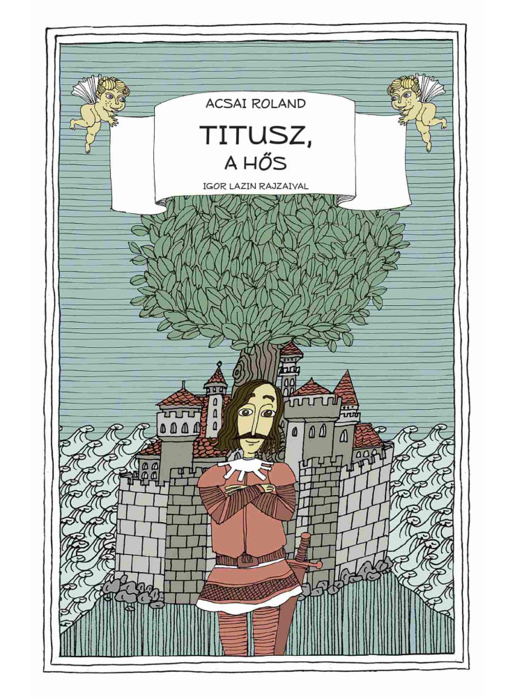 TITUSZ, A HŐS TITUSZ, A HŐS