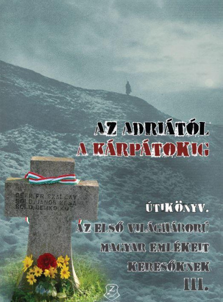 AZ ADRIÁTÓL A KÁRPÁTOKIG - ÚTIKÖNYV