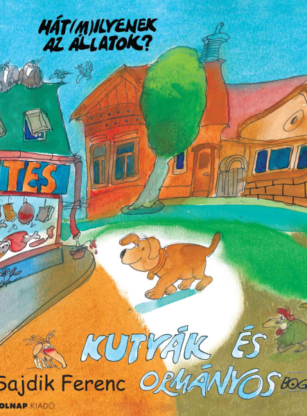 KUTYÁK ÉS ORMÁNYOSBOGARAK