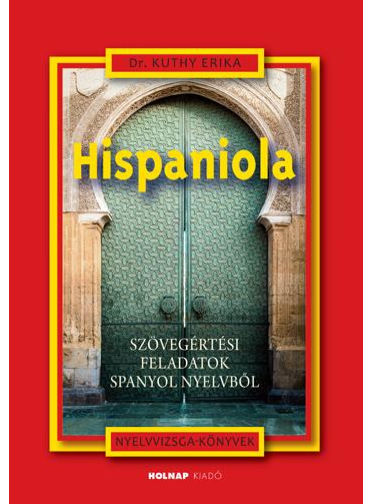 HISPANIOLA - SZÖVEGÉRTÉSI FELADATOK SPANYOL NYELVBŐL