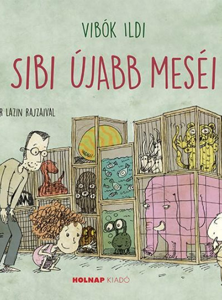 SIBI ÚJABB MESÉI