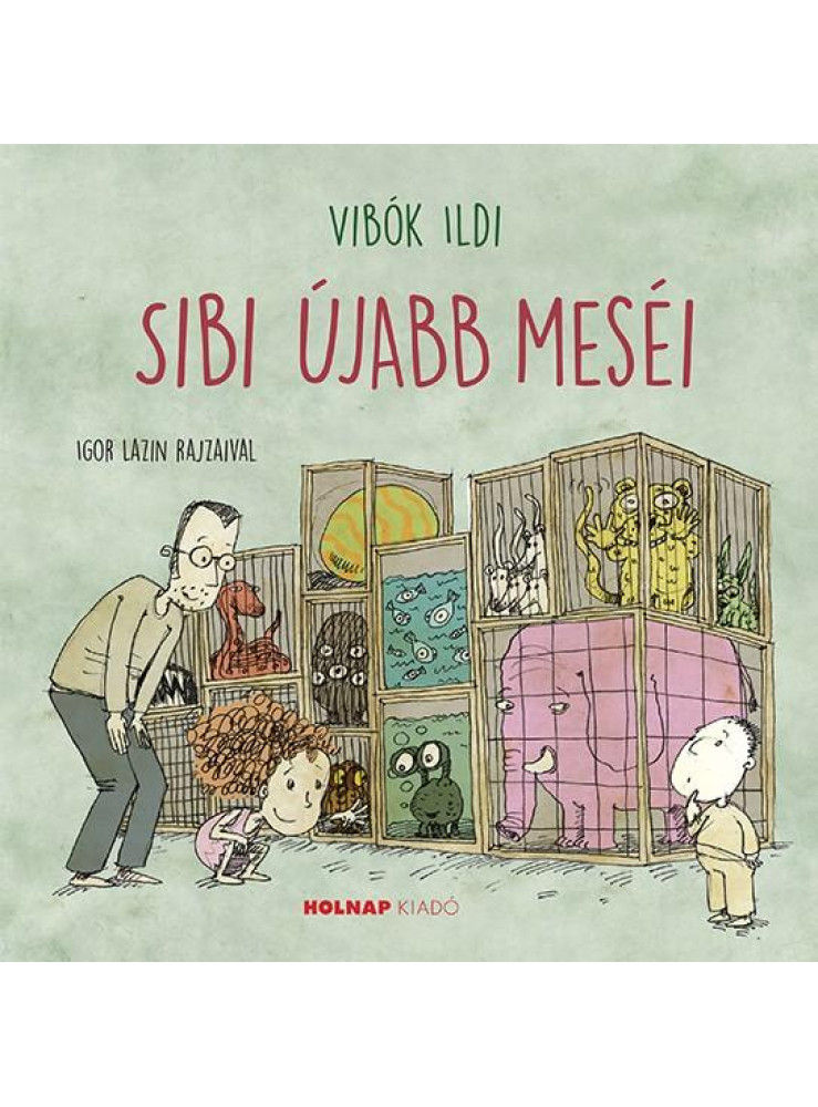 SIBI ÚJABB MESÉI SIBI ÚJABB MESÉI