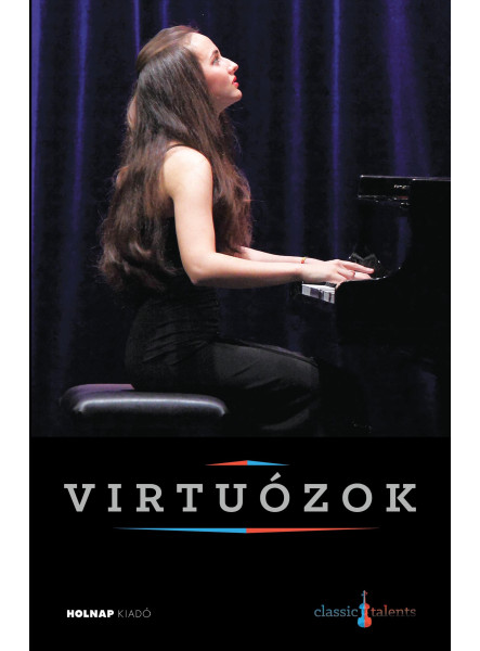 VIRTUÓZOK (GYÖNGYÖSI IVETT) +CD VIRTUÓZOK (GYÖNGYÖSI IVETT) +CD
