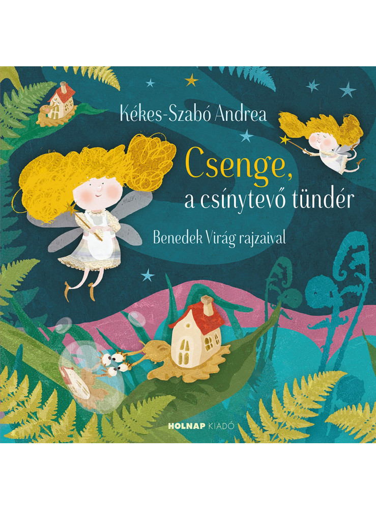 CSENGE, A CSÍNYTEVŐ TÜNDÉR