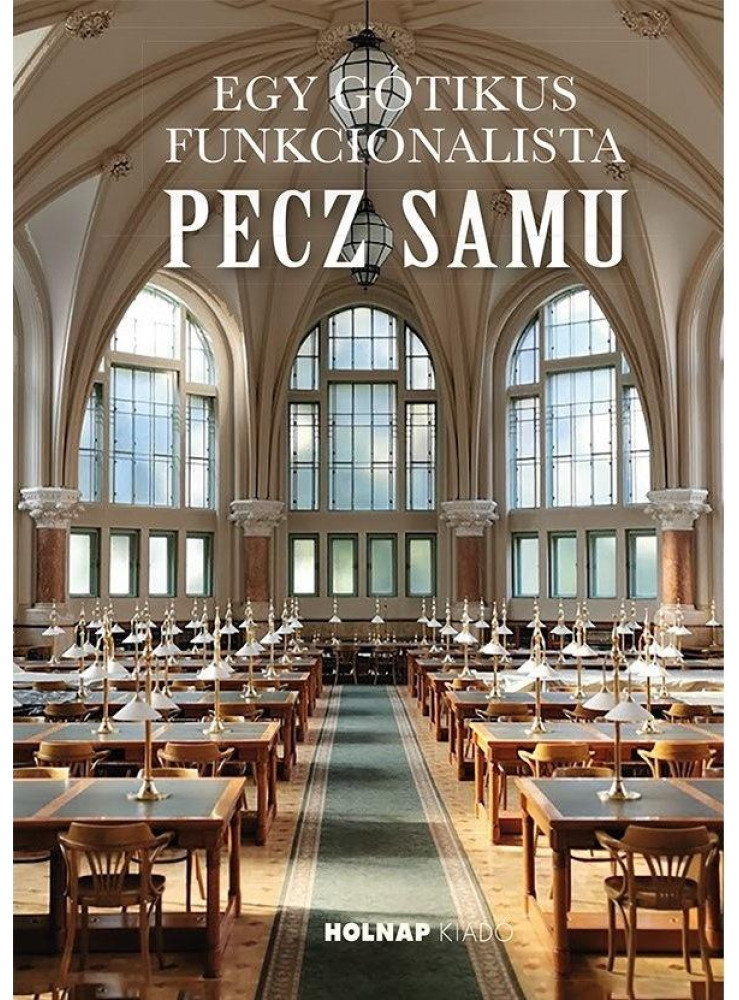 EGY GÓTIKUS FUNKCIONALISTA - PECZ SAMU