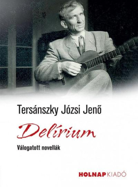 DELÍRIUM - VÁLOGATOTT NOVELLÁK