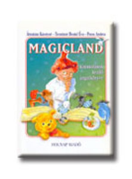 MAGICLAND - KISISKOLÁSOK KEZDŐ ANGOLKÖNYVE -