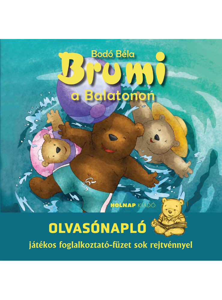 BRUMI A BALATONON - OLVASÓNAPLÓ BRUMI A BALATONON - OLVASÓNAPLÓ