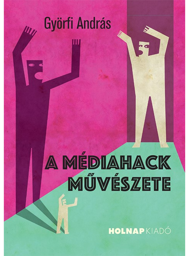 A MÉDIAHACK MŰVÉSZETE A MÉDIAHACK MŰVÉSZETE