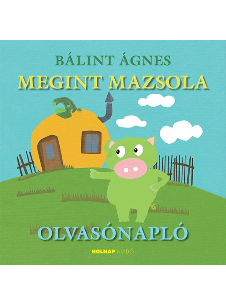 MEGINT MAZSOLA - OLVASÓNAPLÓ MEGINT MAZSOLA - OLVASÓNAPLÓ
