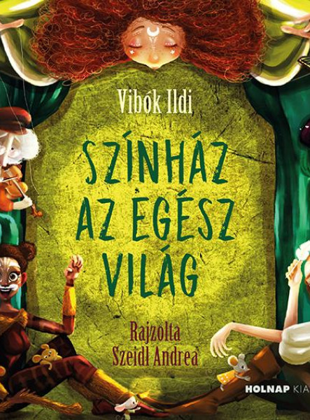 SZÍNHÁZ AZ EGÉSZ VILÁG - RAJZOLTA SZEIDL ANDREA