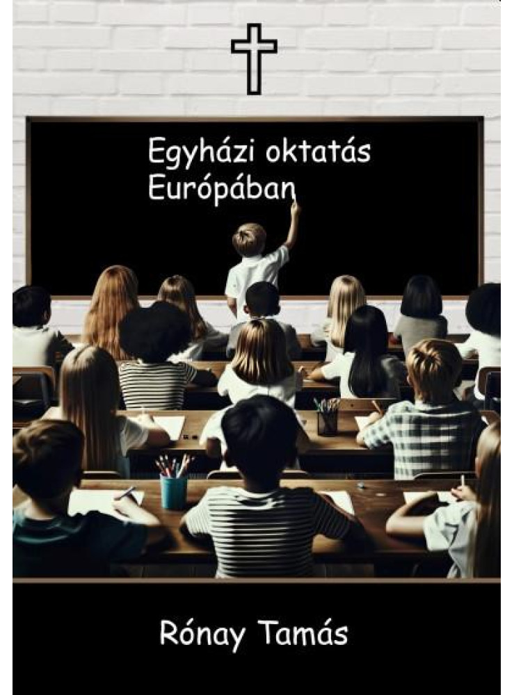 EGYHÁZI OKTATÁS EURÓPÁBAN