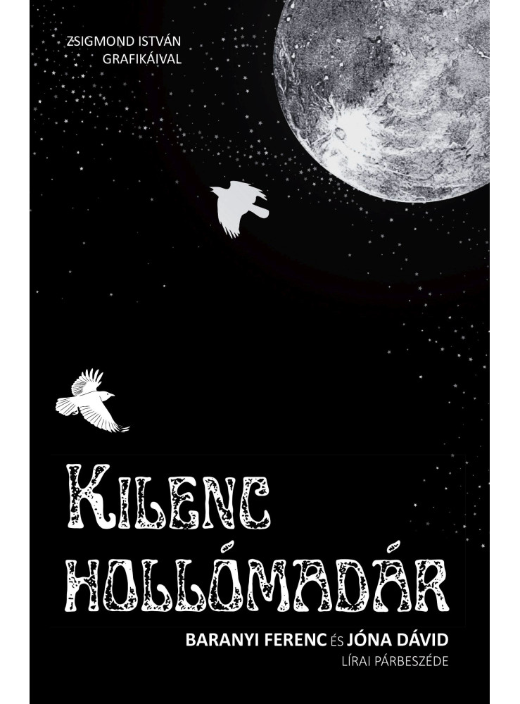KILENC HOLLÓMADÁR