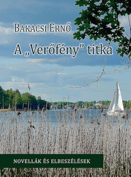 A "VERŐFÉNY" TITKA