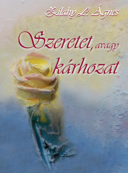 SZERETET, AVAGY KÁRHOZAT