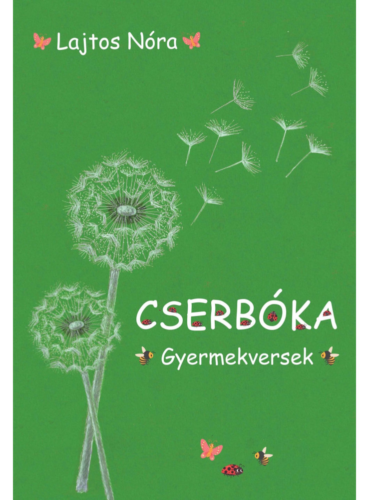 CSERBÓKA - GYERMEKVERSEK CSERBÓKA - GYERMEKVERSEK