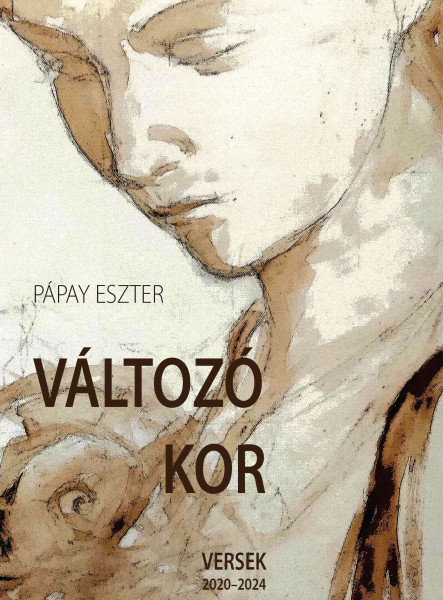 VÁLTOZÓ KOR - VERSEK 2020-2024