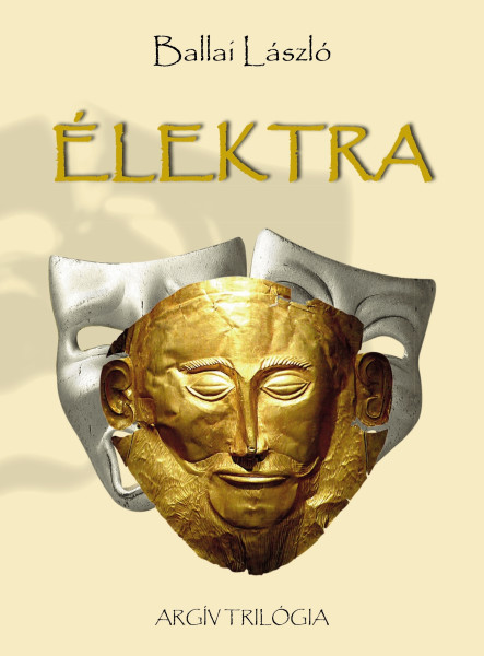 ÉLEKTRA - ARGÍV TRILÓGIA