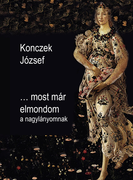 MOST MÁR ELMONDOM A NAGYLÁNYOMNAK