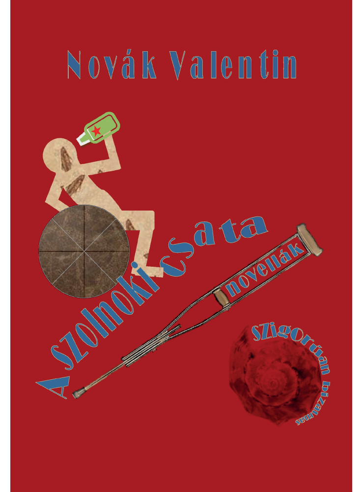 A SZOLNOKI CSATA - NOVELLÁK