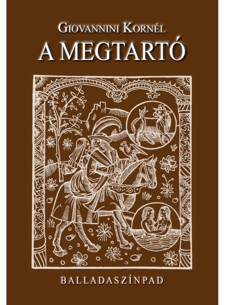 A MEGTARTÓ - BALLADASZÍNPAD A MEGTARTÓ - BALLADASZÍNPAD