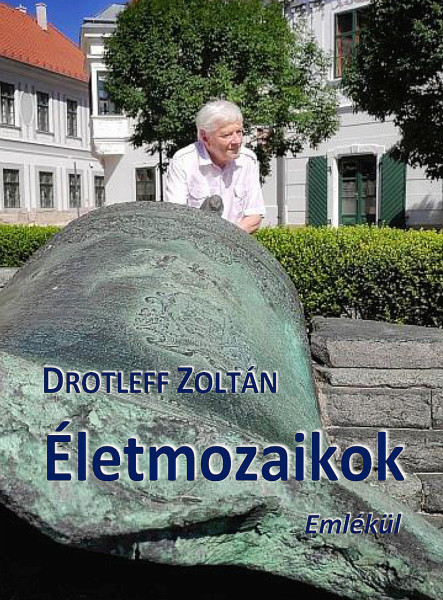 ÉLETMOZAIKOK - EMLÉKÜL