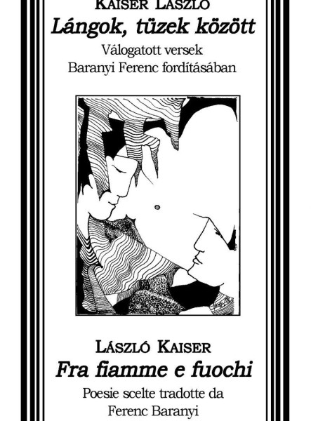 LÁNGOK, TÜZEK KÖZÖTT - FRA FIAMME E FUOCHI
