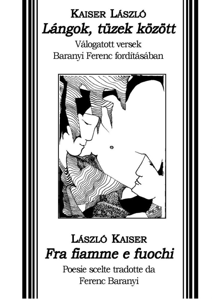 LÁNGOK, TÜZEK KÖZÖTT - FRA FIAMME E FUOCHI