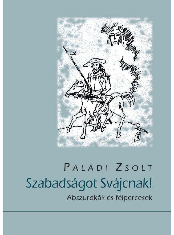 SZABADSÁGOT SVÁJCNAK!