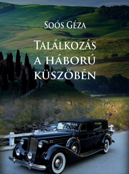 TALÁLKOZÁS A HÁBORÚ KÜSZÖBÉN