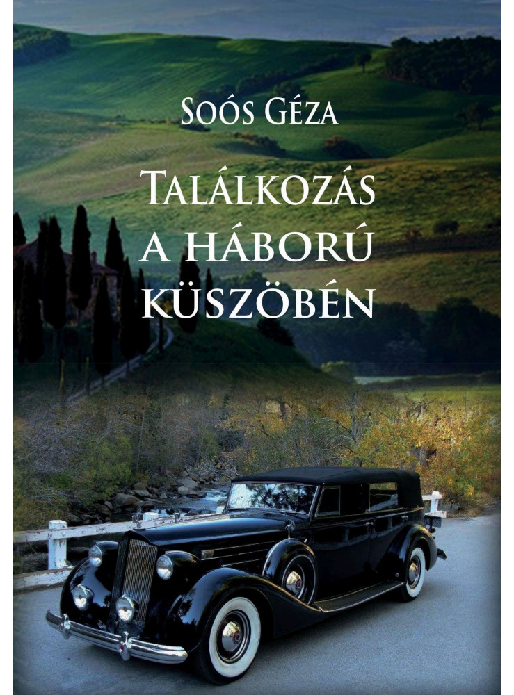 TALÁLKOZÁS A HÁBORÚ KÜSZÖBÉN
