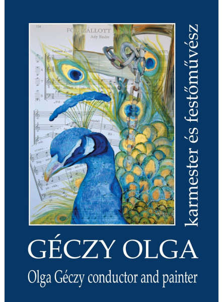 GÉCZY OLGA KARMESTER ÉS FESTŐMŰVÉSZ