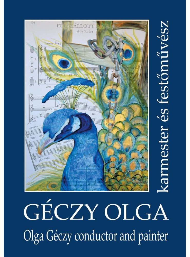 GÉCZY OLGA KARMESTER ÉS FESTŐMŰVÉSZ