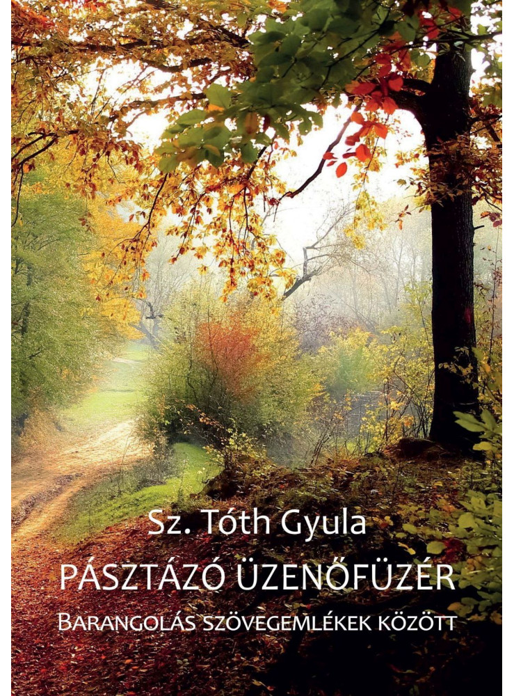 PÁSZTÁZÓ ÜZENŐFÜZÉR PÁSZTÁZÓ ÜZENŐFÜZÉR