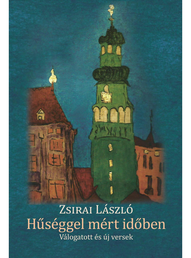 HŰSÉGGEL MÉRT IDŐBEN HŰSÉGGEL MÉRT IDŐBEN