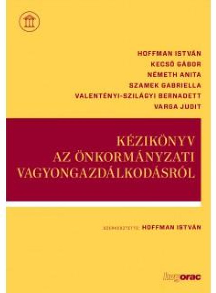 KÉZIKÖNYV AZ ÖNKORMÁNYZATI VAGYONGAZDÁLKODÁSRÓL