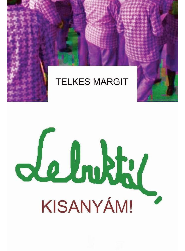 LEBUKTÁL, KISANYÁM! LEBUKTÁL, KISANYÁM!