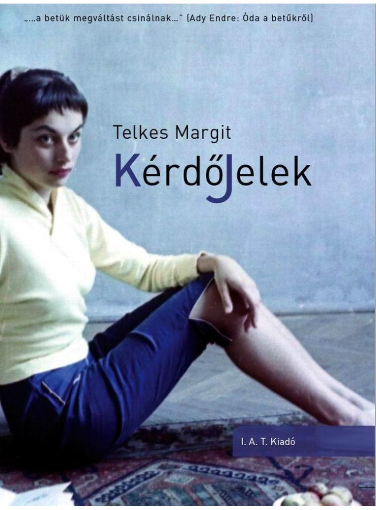 KÉRDŐJELEK KÉRDŐJELEK