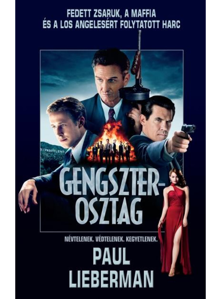 GENGSZTEROSZTAG - FEDETT ZSARUK, A MAFFIA ÉS A LOS ANGELESÉRT FOLYTATOTT HARC