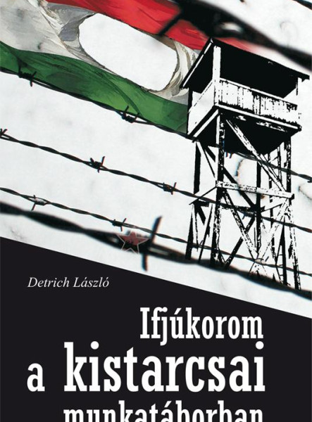 IFJÚKOROM A KISTARCSAI MUNKATÁBORBAN